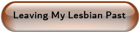 Leaving My Lesbian Past